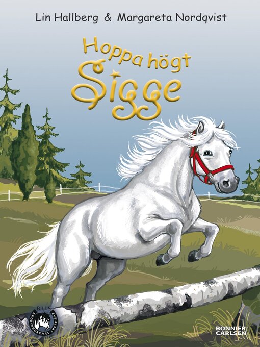 Titeldetaljer för Hoppa högt Sigge av Lin Hallberg - Tillgänglig